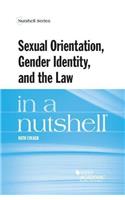 Sexual Orientation, Gender Identity, and the Law in a Nutshell