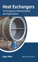 Heat Exchangers: Technological Advancements and Applications