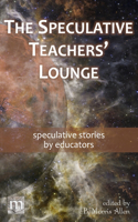 Speculative Teachers' Lounge