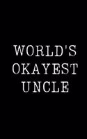 World's Okayest Uncle
