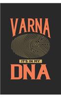 Varna Its in my DNA