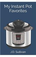 My Instant Pot Favorites