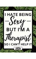 I Hate Being Sexy But I'm A Therapist