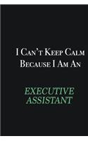 I cant Keep Calm because I am an Executive Assistant: Writing careers journals and notebook. A way towards enhancement