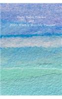 Daily Habit Tracker and 2020 Weekly Monthly Planner