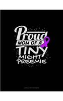 Proud Mom Of A Tiny Might Preemie: Cornell Notes Notebook