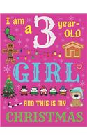 I Am a 3 Year-Old Girl and This Is My Christmas
