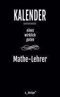 Kalender für Mathe-Lehrer: Immerwährender Kalender / 365 Tage Tagebuch / Journal [3 Tage pro Seite] für Notizen, Planung / Planungen / Planer, Erinnerungen, Sprüche
