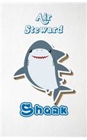 Air Steward Shark A5 Lined Notebook 110 Pages: Funny Blank Journal For Occupation Job Career Appreciation Bye Boss Co Worker. Unique Student Teacher Scrapbook/ Composition Great For Home School W
