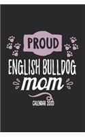 Proud English Bullog Mom Calender 2020