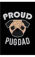 Proud Pug Dad: 110 Game Sheets - Four in a Row Fun Blank Games - Soft Cover Book for Kids for Traveling & Summer Vacations - Mini Game - Clever Kids - 110 Lined pa