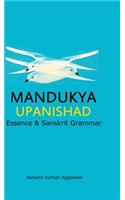 Mandukya Upanishad: Essence and Sanskrit Grammar