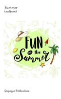 Summer Lined Journal: Medium College Ruled Notebook With Fun in the Summer JB6 Cover