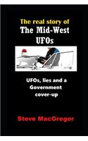 real story of the Mid-West UFOs