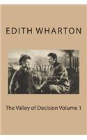 The Valley of Decision Volume 1