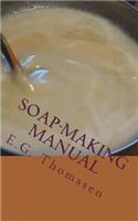 Soap-Making Manual
