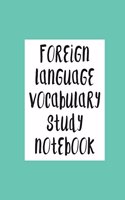 Foreign Language Vocabulary Study Notebook: Mint blue cover, 81 pages, glossy