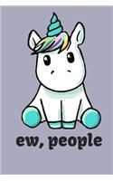 Ew People: Composition Book, Inspirational Journal, Notebook & Doodle Diary Blue Unicorn 6x9