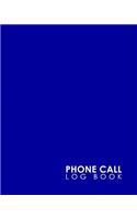 Phone Call Log Book: (16 Phone Call Log Book)