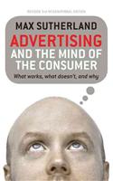 Advertising and the Mind of the Consumer