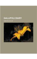 Gallipoli Diary Volume I