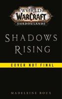 World of Warcraft: Shadows Rising