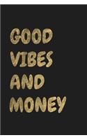 Good Vibes and Money