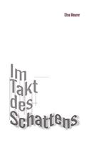 Im Takt Des Schattens