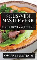 Sous-Vide Mästerverk
