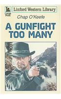A Gunfight Too Many