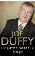 Just Joe My Autobiography