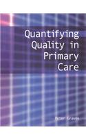 Quantifying Quality in Primary Care