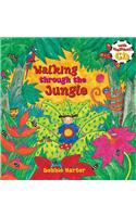 Walking Through the Jungle: [With CD]