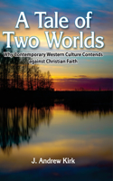 A Tale of Two Worlds