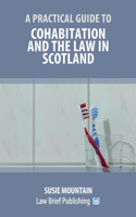 Practical Guide to Cohabitation and the Law in Scotland