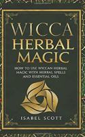 Wicca Herbal Magic