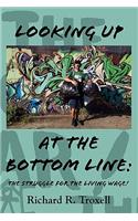 Looking Up at the Bottom Line