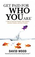 Get Paid for Who You Are