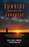 Sunrise Through the Darkness