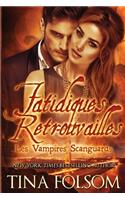 Fatidiques retrouvailles (Les Vampires Scanguards - Tome 11.5)
