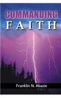 Commanding Faith