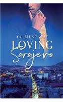 Loving Sarajevo
