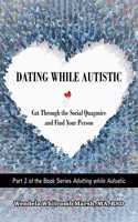 Dating While Autistic