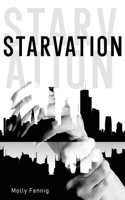 Starvation