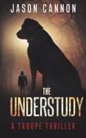 The Understudy