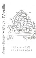 Sidye, l'Abeille