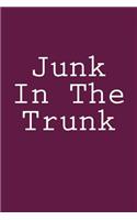 Junk In The Trunk