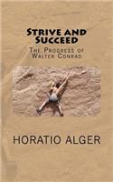 Strive and Succeed: The Progress of Walter Conrad