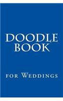 Doodle Book for Weddings: Blank Sketch Book