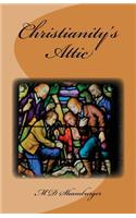 Christianity's Attic